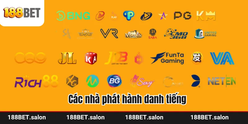 Các nhà phát hành danh tiếng