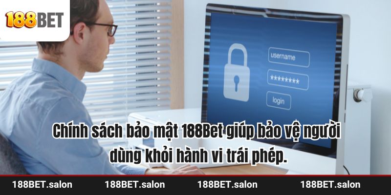 Chính sách bảo mật 188Bet giúp bảo vệ người dùng khỏi hành vi truy cập trái phép.