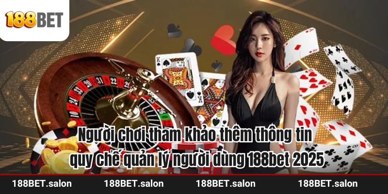 Người chơi tham khảo thêm thông tin quy chế